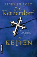 Bild: Das Ketzerdorf - In Ketten - Gmeiner-Verlag