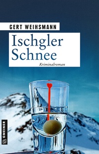 Abbildung von: Ischgler Schnee - Gmeiner-Verlag