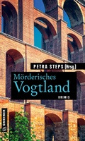 Cover: M&ouml;rderisches Vogtland - Gmeiner-Verlag
