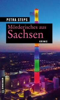 Abbildung von: Mörderisches aus Sachsen - Gmeiner-Verlag