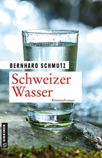 Abbildung von: Schweizer Wasser - Gmeiner-Verlag
