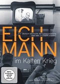 Cover: Eichmann im Kalten Krieg - Absolut Medien