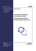 Cover: Interkulturelle Kompetenz in der Sozialen Arbeit - Das Spannungsverh&auml;ltnis zwischen Theorie und Praxis - Mensch & Buch