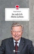 Cover: So sah ich Mein Leben. Life is a story - story.one - story.one - the library of life