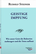 Cover: Geistige Impfung - Rudolf Steiner Ausgaben
