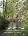 Cover: Unser Weimar - VDG Weimar - Verlag und Datenbank f&uuml;r Geisteswissenschaften