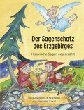 Cover: Der Sagenschatz des Erzgebirges - ERZDRUCK GmbH