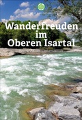 Cover: Wanderfreuden im Oberen Isartal - ea Verlag Edition Architektur