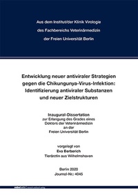 Abbildung von: Entwicklung neuer antiviraler Strategien gegen die Chikungunya-Virus-Infektion: Identifizierung antiviraler Substanzen und neuer Zielstrukturen - Mensch & Buch