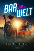 Cover: DIE BAR AM ENDE DER WELT - Luzifer-Verlag