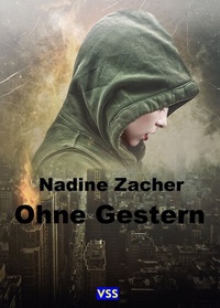 Abbildung von: Ohne Gestern - vss-verlag
