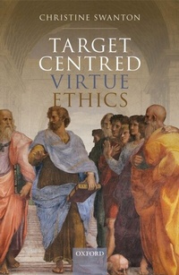 Abbildung von: Target Centred Virtue Ethics - OUP eBook