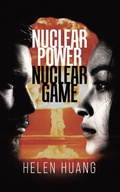 Cover: Nuclear Power Nuclear Game - zhi f huang