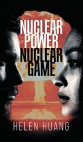 Cover: Nuclear Power Nuclear Game - zhi f huang