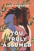 Cover: You Truly Assumed - Inkyard Press