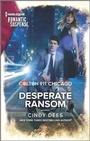 Cover: Colton 911: Desperate Ransom - Harlequin Romantic Suspense