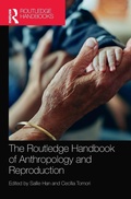 Cover: The Routledge Handbook of Anthropology and Reproduction - Routledge