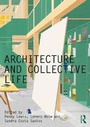 Cover: Architecture and Collective Life - Routledge