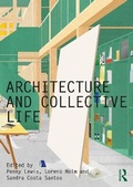 Cover: Architecture and Collective Life - Routledge