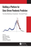Cover: Building a Platform for Data-Driven Pandemic Prediction - Chapman & Hall/CRC