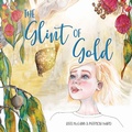 Cover: The Glint of Gold - Little Pink Dog Books