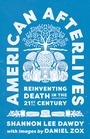 Cover: American Afterlives - Princeton University Press