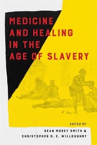 Abbildung von: Medicine and Healing in the Age of Slavery - University of Pittsburgh Press