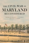 Cover: The Civil War in Maryland Reconsidered - NYU Press