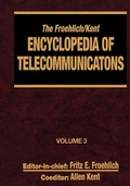 Cover: The Froehlich/Kent Encyclopedia of Telecommunications - CRC Press