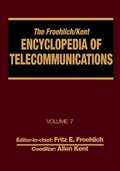 Cover: The Froehlich/Kent Encyclopedia of Telecommunications - CRC Press