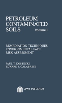 Enlarge image Cover: Petroleum Contaminated Soils, Volume I - CRC Press