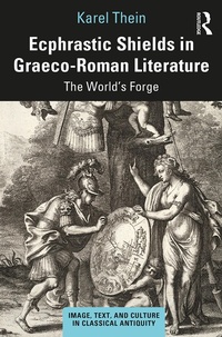 Abbildung von: Ecphrastic Shields in Graeco-Roman Literature - Routledge