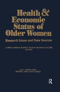 Abbildung von: Health and Economic Status of Older Women - Routledge