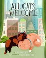 Cover: All Cats Welcome - Atheneum Books for Young Readers