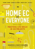 Cover: Home Ec for Everyone: Practical Life Skills in 118 Projects - Workman Publishing Company