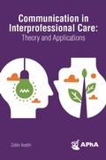 Cover: Communication in Interprofessional Care - American Pharmacists Association