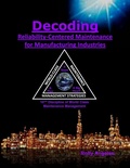 Cover: Decoding Reliability-Centered Maintenance Process for Manufacturing Industries - Rolando Santiago Angeles