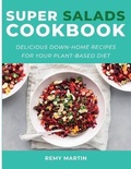 Cover: Super Salads Cookbook - Remy Martin