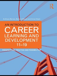 Enlarge image Cover: An Introduction to Career Learning & Development 11-19 - Routledge