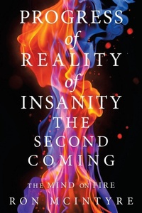 Enlarge image Cover: Progress of Reality of Insanity the Second Coming - AUTHORHOUSE