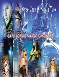 Abbildung von: The Gate to the Magic Kingdom - AuthorHouse