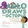 Cover: Arlo Draws an Octopus - Abrams Books for Young Readers