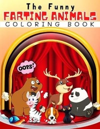 Abbildung von: The Funny Farting Animals Coloring Book - Lulu.com