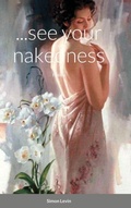 Cover: ...see your nakedness - Lulu.com