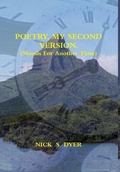 Cover: POETRY, MY SECOND VERSION. (Moods For Another Time) - Lulu.com