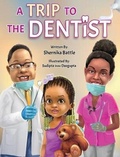 Cover: A Trip to the Dentist - Shernika Battle