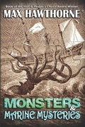 Cover: Monsters & Marine Mysteries - Far from the Tree Press, LLC