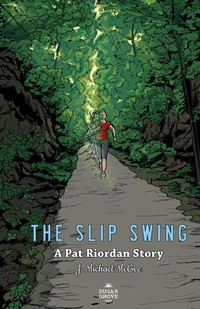 Abbildung von: The Slip Swing - Sugar Grove Media LLC