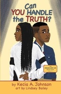 Cover: Can You Handle the Truth? - Acacia's Ark LLC
