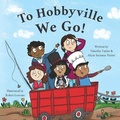 Cover: To Hobbyville We Go! - Hobbyville Books